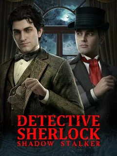 Detective Sherlock: Shadow Stalker