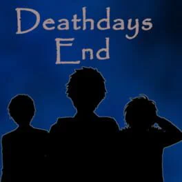 Deathdays End