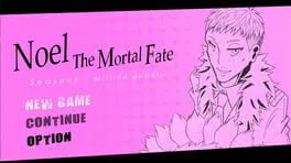 Noel the Mortal Fate: Season 6 - Million Gamble