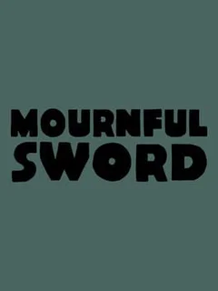 Mournful Sword