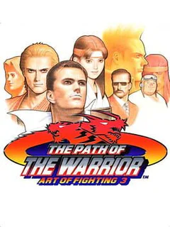 Art of Fighting 3: The Path of The Warrior cover