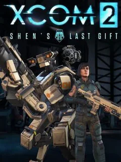 XCOM 2: Shen's Last Gift