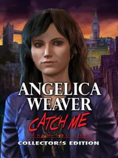 Angelica Weaver: Catch Me When You Can - Collector's Edition