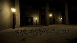 Mr Anchry's Day of Twilight