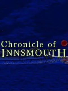 Chronicle of Innsmouth
