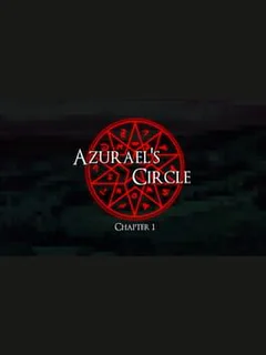 Azurael's Circle: Chapter 1