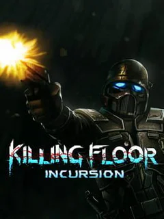 Killing Floor: Incursion cover