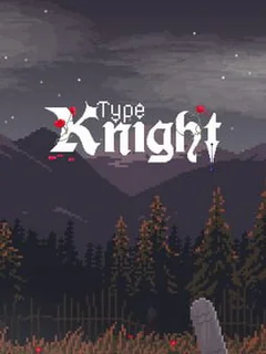 Type Knight