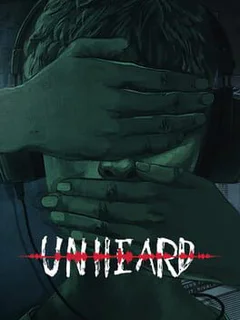 Unheard