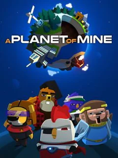 A Planet of Mine
