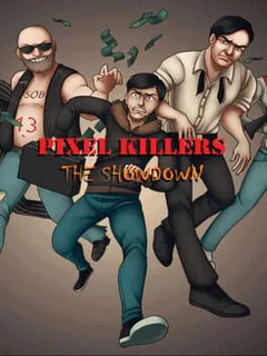 Pixel Killers - The Showdown