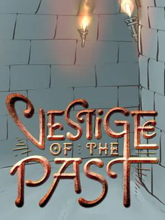 Vestige of the Past