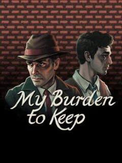 My Burden to Keep