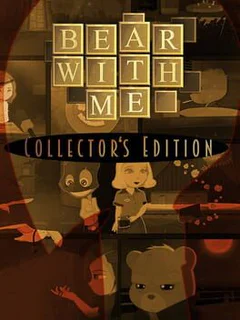 Bear With Me: Collector's Edition