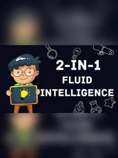 2-in-1 Fluid Intelligence
