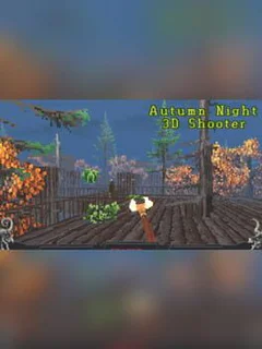 Autumn Night 3D Shooter