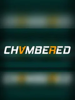 Chambered