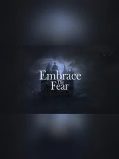 Embrace the Fear