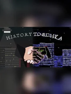 H.I.S.T.O.R.Y T.O.R.C.H.K.A