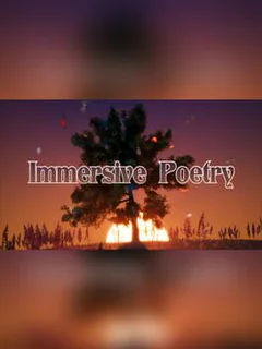 Immersive Poetry