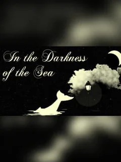 In the Darkness of the Sea