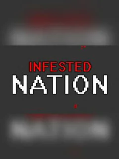 Infested Nation