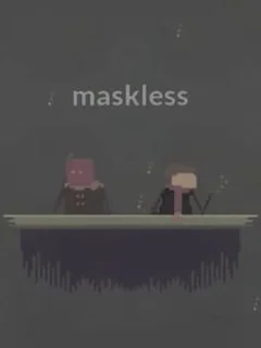 Maskless