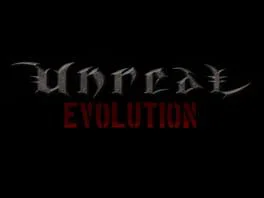 Unreal Evolution