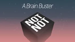 Not Not: A Brain Buster