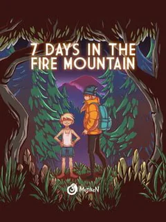 7 Days in the Fire Mountain