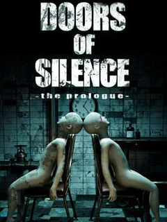 Doors of Silence: The Prologue