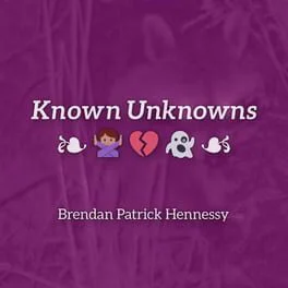 Known Unknowns
