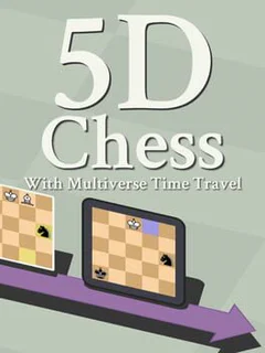 5D Chess With Multiverse Time Travel
