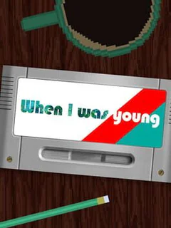 When I Was Young