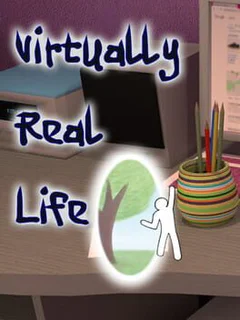 Virtually Real Life
