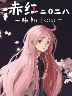 Deeper Red 2028: We Are Escape