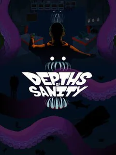 Depths of Sanity
