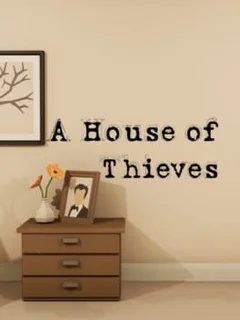 A House of Thieves