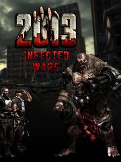 2013: Infected Wars