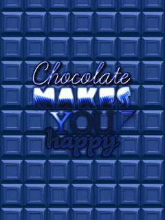 Chocolate makes you happy 7