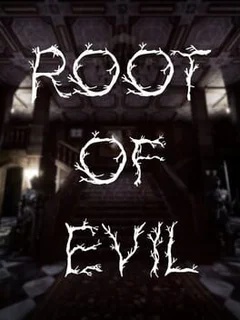Root of Evil: Origins