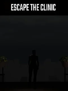 Escape the Clinic