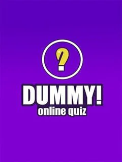 Dummy!
