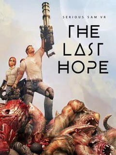 Serious Sam VR: The Last Hope cover