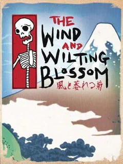 The Wind and Wilting Blossom