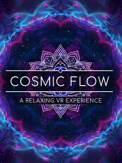 Cosmic Flow: A Relaxing VR Experience