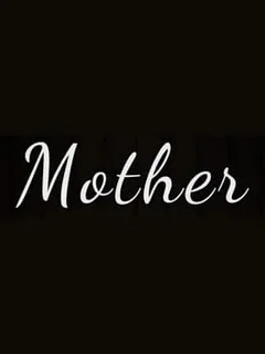 Mother