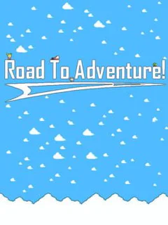 Road to Adventure!