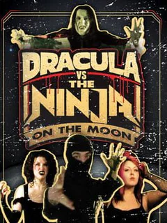 Dracula vs. The Ninja On the Moon