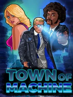Town of Machine